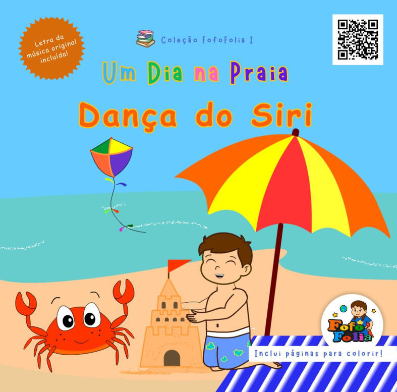 Um Dia na Praia – Dança do Siri “Inspire a criatividade e encha a hora da história de alegria!” Junte‑se a FofoFolia e amigos em uma aventura vibrante feita para despertar imaginação e risadas. Com ilustrações encantadoras, e atividades divertidas.
